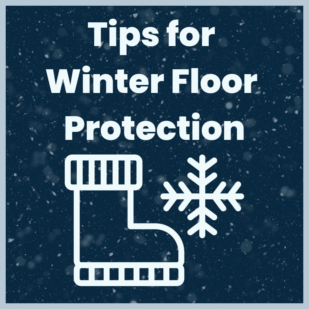 Tips for Winter Floor Protection