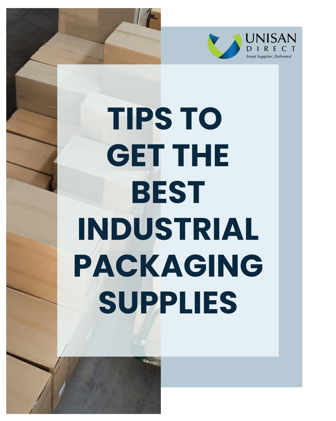 Tips to get the Best Industrial Packaging Supplies